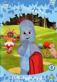 In The Night Garden... Hello Igglepiggle!