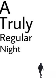 A Truly Regular Night (2021) Cliver HD - Legal - ver Online & Descargar