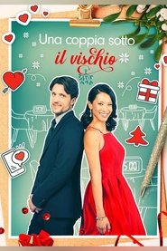Una coppia sotto il vischio) Una coppia sotto il vischio (2022)