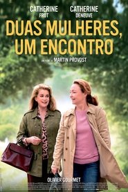 Duas Mulheres, Um Encontro (2017)