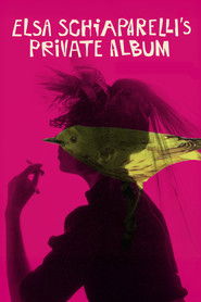 Elsa Schiaparelli's Private Album (2024)