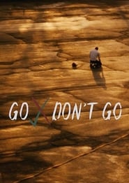 Go Don’t Go (2020) Go Don’t Go (2020)