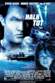 Halb Tot – Half Past Dead (2002)