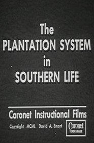 Poster The Plantation System in Southern Life 1950