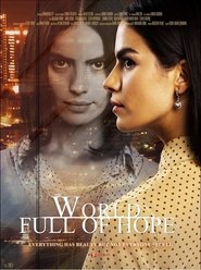 World Full Of Hope (2011)