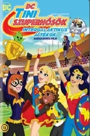 Tini szuperhősök: Intergalaktikus játékok poszter