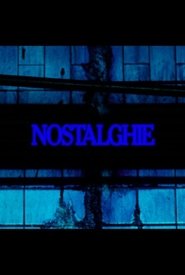 Nostalghie Films Online Kijken Gratis