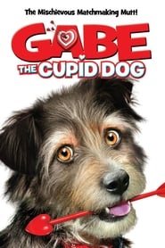 Voir Gabe : Un amour de chien en streaming vf gratuit sur streamizseries.net site special Films streaming