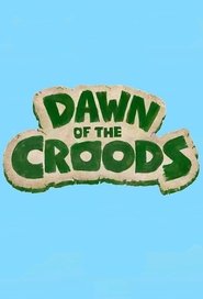 Dawn of the Croods Season 1 Episode 6