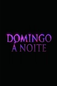 Domingo Á Noite (2024)