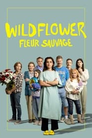 Voir Wildflower en streaming vf gratuit sur streamizseries.net site special Films streaming