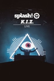 K.I.Z. - Splash! 17 Live (2015)