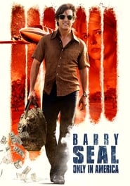 Barry Seal - Only in America 2017 Online Stream Deutsch