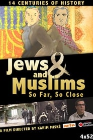 Jews and Muslims: Intimate Strangers постер