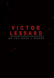 Victor Lessard : Un pas dans l'ombre s01 e05
