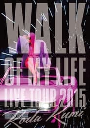 Poster Koda Kumi 15th Anniversary Live Tour 2015 ~WALK OF MY LIFE~
