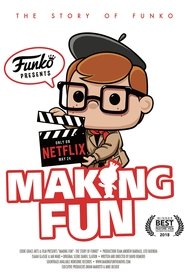 Making Fun: The Story of Funko ネタバレ