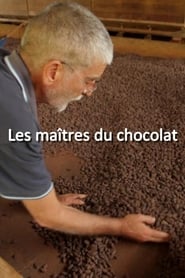 Les maîtres du chocolat streaming
