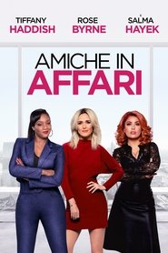 watch Amiche in affari now