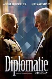 مشاهدة فيلم Diplomacy 2014 مترجم أون لاين بجودة عالية