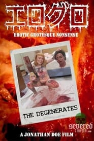 The Degenerates (2021)