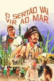 Poster O Sertão Vai Vir ao Mar