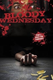 Bloody Wednesday постер