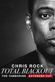 Chris Rock Total Blackout: The Tamborine Extended Cut