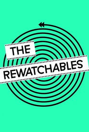 The Rewatchables (2015)