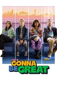 Poster This Is Gonna Be Great 2024