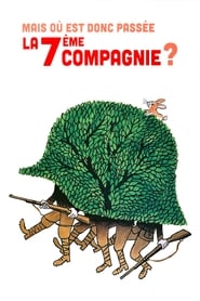 Mais où est donc passée la 7ème compagnie ? 1973