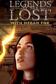 Legends of the Lost with Megan Fox постер
