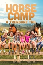 Horse Camp: A Treasure Tail постер