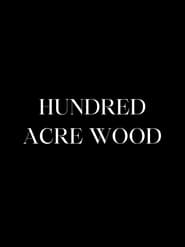 Hundred Acre Wood 1970 Free Unlimited Access