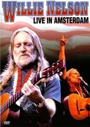 Poster Willie Nelson: Live in Amsterdam