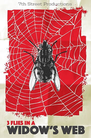 3 Flies in a Widow's Web постер