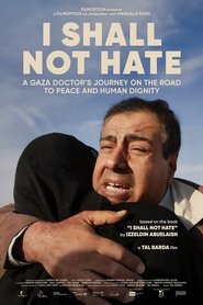 I Shall Not Hate (2025) I Shall Not Hate (2025)