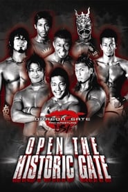 Dragon Gate USA; Open the Historic Gate