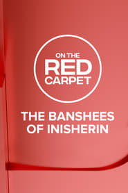 Full Cast of On the Red Carpet Presents: The Banshees of Inisherin