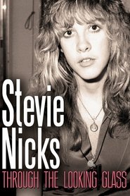 Poster Stevie Nicks: Through the Looking Glass 2013