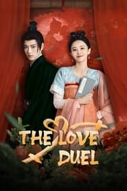 Poster The Love Duel - Season 1 Episode 13 : Episode 13 2024