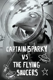 Poster Captain Sparky vs. Fliegende Untertassen