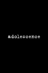 مشاهدة فيلم Adolescence 2022 مترجم أون لاين بجودة عالية