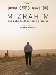 Mizrahim, Les Oubliés de la Terre Promise (2021)