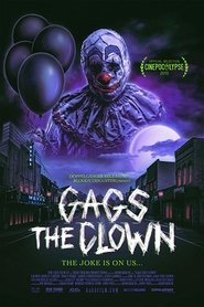 Gags The Clown (2018) Gags The Clown (2018)