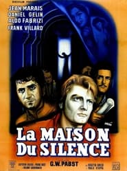 La Maison du silence 1953