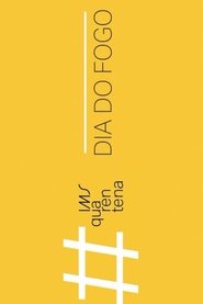 Dia do Fogo Poster