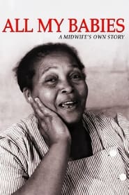 Poster All My Babies... A Midwife's Own Story