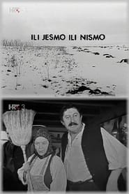 Poster Ili jesmo, ili nismo