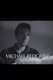 Michael Redgrave: My Father streaming